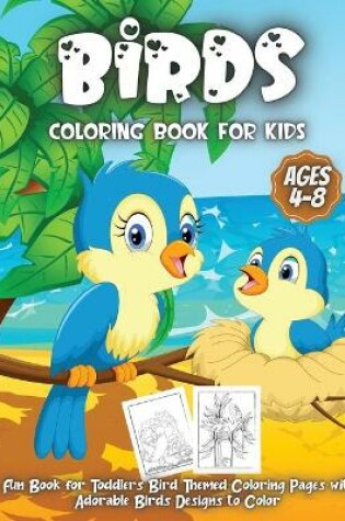 Cover of Birds Coloring Book For Kids Ages 4-8