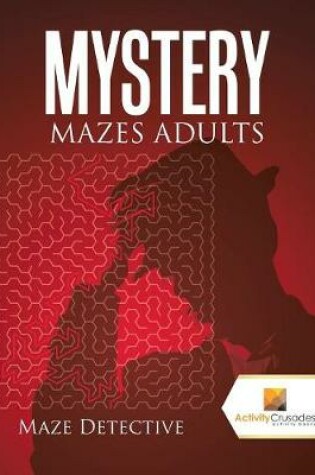 Cover of Mystery Mazes Adults