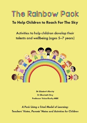 Book cover for The Rainbow Pack To Help Children to Reach For The Sky