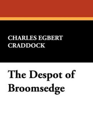 Cover of The Despot of Broomsedge