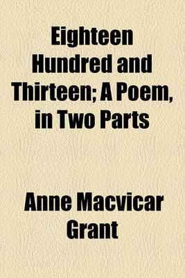 Book cover for Eighteen Hundred and Thirteen; A Poem, in Two Parts