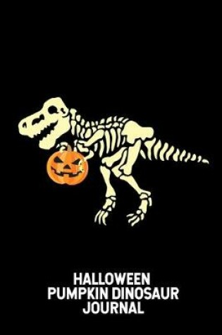 Cover of Halloween Pumpkin Dinosaur Journal