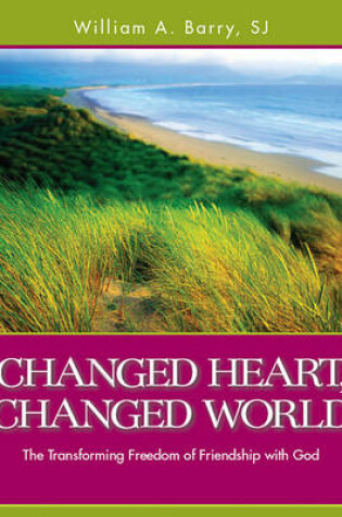 Cover of Changed Heart, Changed World