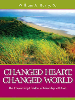 Book cover for Changed Heart, Changed World