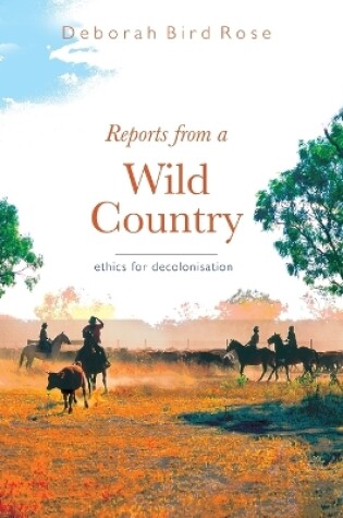 Cover of Reports from a wild country