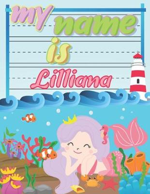 Book cover for My Name is Lilliana