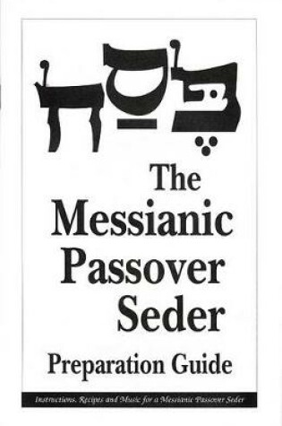 Cover of Messianic Passover Seder Preparation Guide