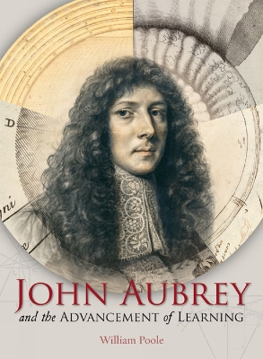 Book cover for John Aubrey and the Advancement of Learning