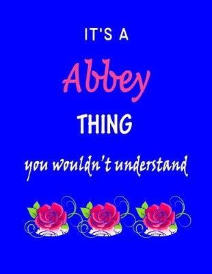 Book cover for It's A Abbey Thing You Wouldn't Understand