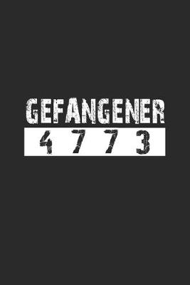 Book cover for Gefangener 4773