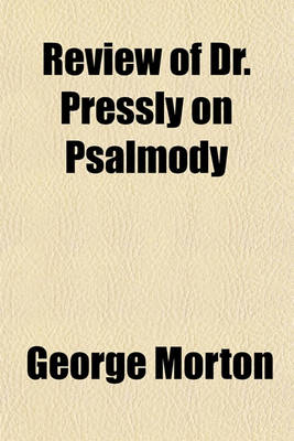 Book cover for Review of Dr. Pressly on Psalmody