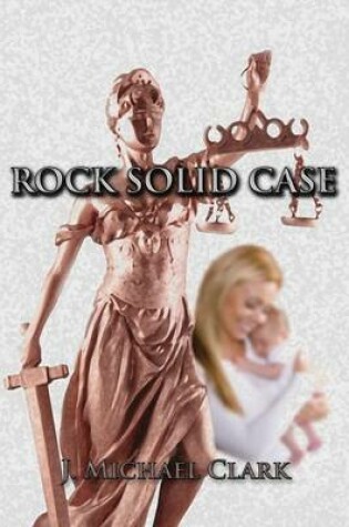 Cover of Rock Solid Case