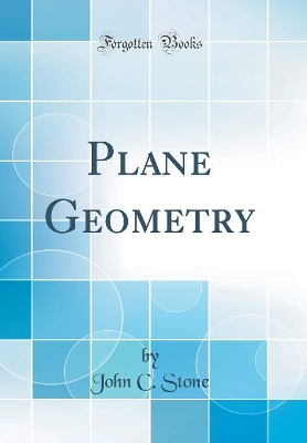 Book cover for Plane Geometry (Classic Reprint)