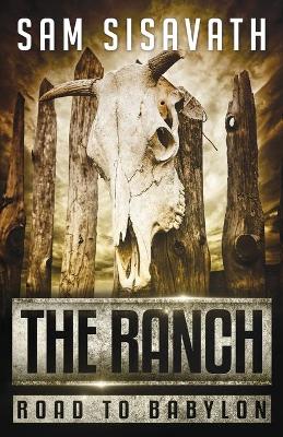 Book cover for The Ranch (Road to Babylon)