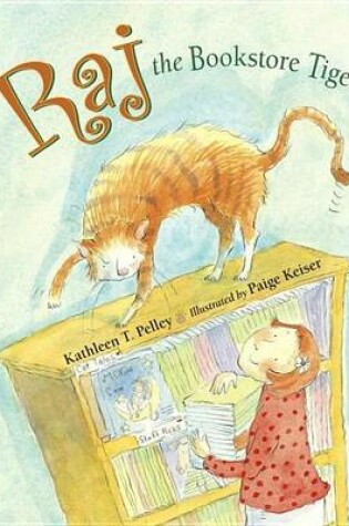 Cover of Raj the Bookstore Tiger