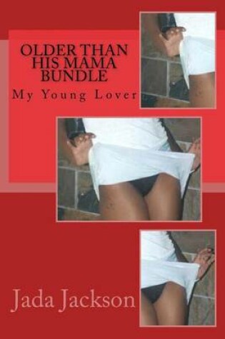 Cover of Older Than His Mama Bundle