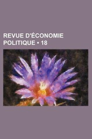 Cover of Revue D'Economie Politique (18)