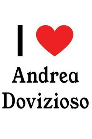 Cover of I Love Andrea Dovizioso