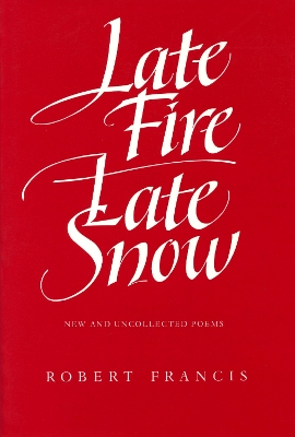 Book cover for Late Fire, Late Snow