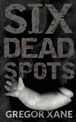 Book cover for Six Dead Spots