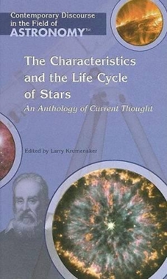 Cover of The Characteristics and the Life Cycle of Stars
