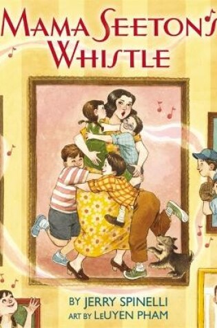 Cover of Mama Seeton's Whistle