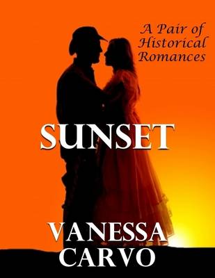 Book cover for Sunset: A Pair of Historical Romances