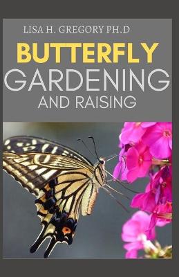 Book cover for Butterfly Gardening and Raising