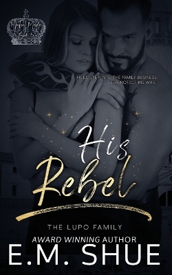 Book cover for His Rebel