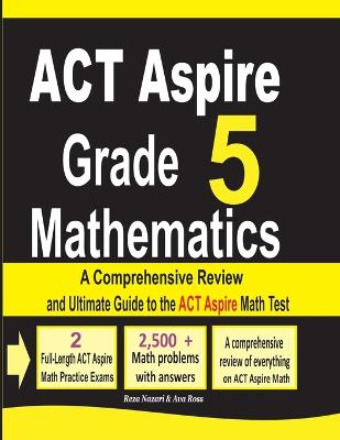 Book cover for ACT Aspire Grade 5 Mathematics