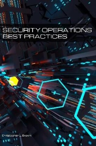 Cover of Security Operations Best Practices