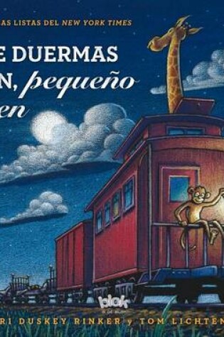 Cover of Que Duermas Bien, Pequeño Tren / Steam Train, Dream Train