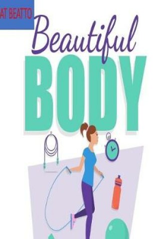 Cover of beautiful body