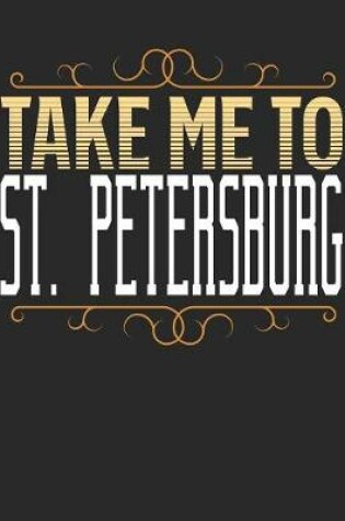 Cover of Take Me To St. Petersburg