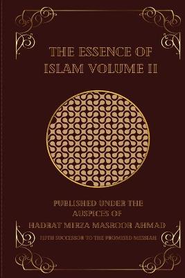 Book cover for The Essence of Islam Volume II