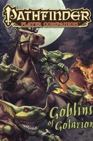 Cover of Pathfinder Player Companion: Goblins of Golarion