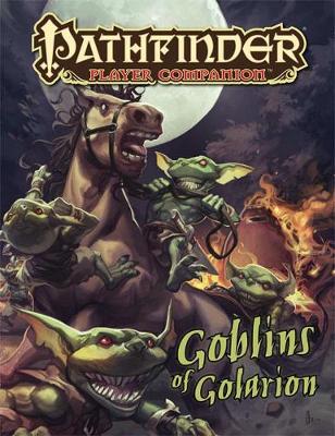 Book cover for Pathfinder Player Companion: Goblins of Golarion