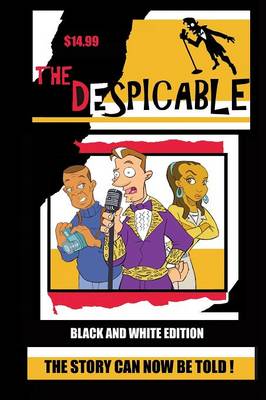 Book cover for The Despicable (black & White Edition)