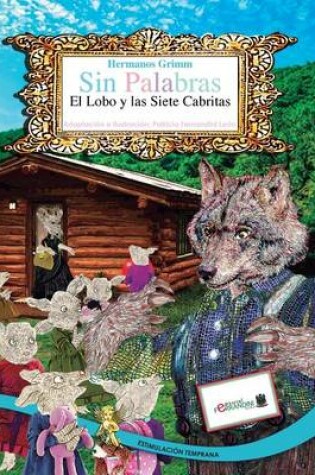 Cover of SIN PALABRAS-El Lobo y las Siete Cabritas