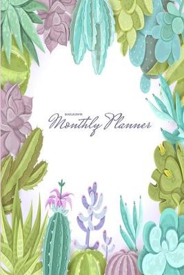 Book cover for Succulents Monthly Planner