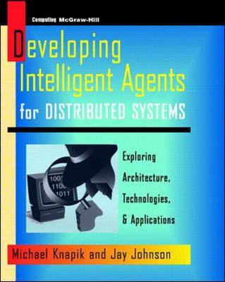 Book cover for Programming Intelligent Agents for Distributed Systems