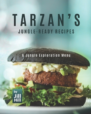 Book cover for Tarzan's Jungle-Ready Recipes