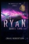 Book cover for How Ryan Saved Time