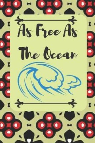 Cover of As Free as the Ocean
