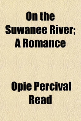 Book cover for On the Suwanee River; A Romance