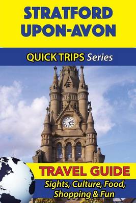 Book cover for Stratford-upon-Avon Travel Guide (Quick Trips Series)