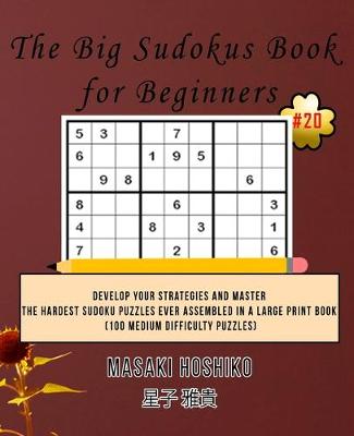 Book cover for The Big Sudokus Book for Beginners #20