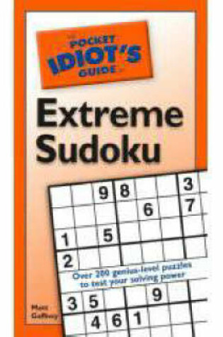 Cover of Pocket Idiot's Guide to Extreme Sudoku