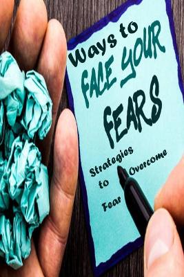 Book cover for Ways to Face Your Fears