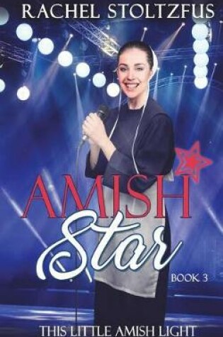 Cover of Amish Star - Book 3